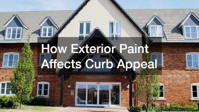 How Exterior Paint Affects Curb Appeal